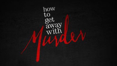 How to get away with Murder